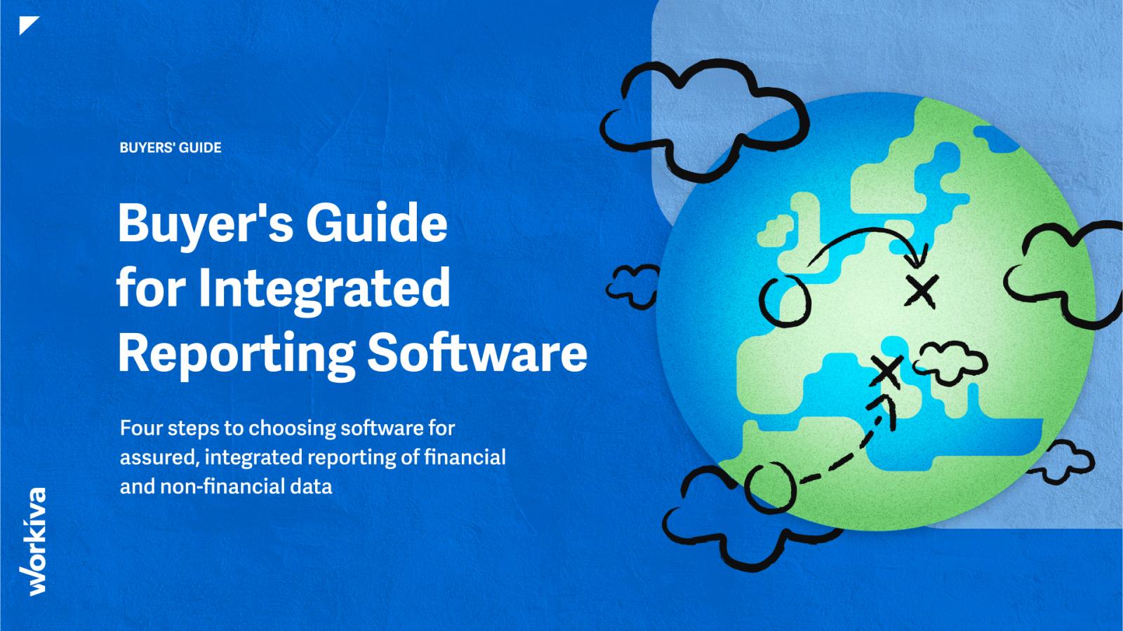 The Workiva buyer's guide to choosing software for integrated reporting of financial and ESG data