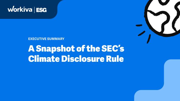 A snapshot of the SEC's climate disclosure rule
