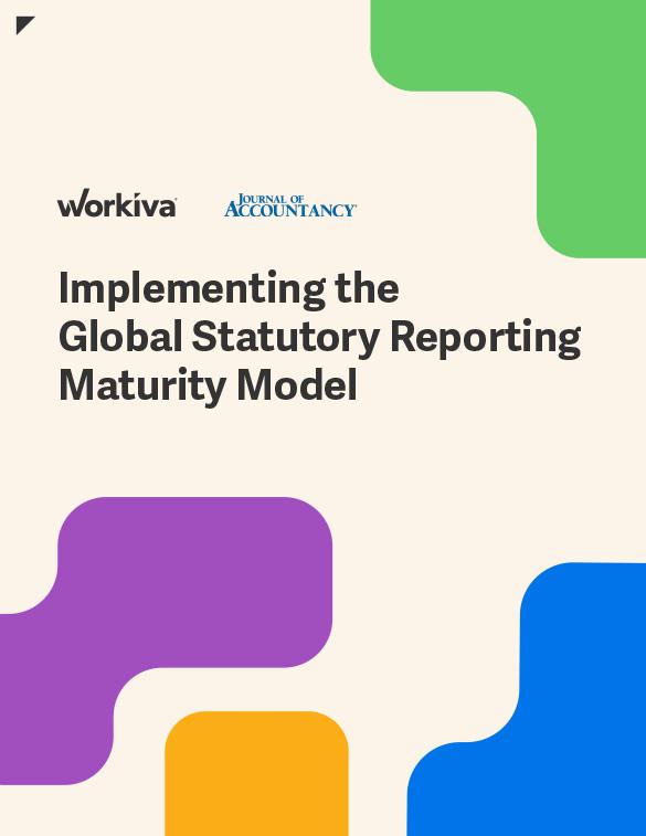 Implementing the Global Statutory Reporting Maturity Model